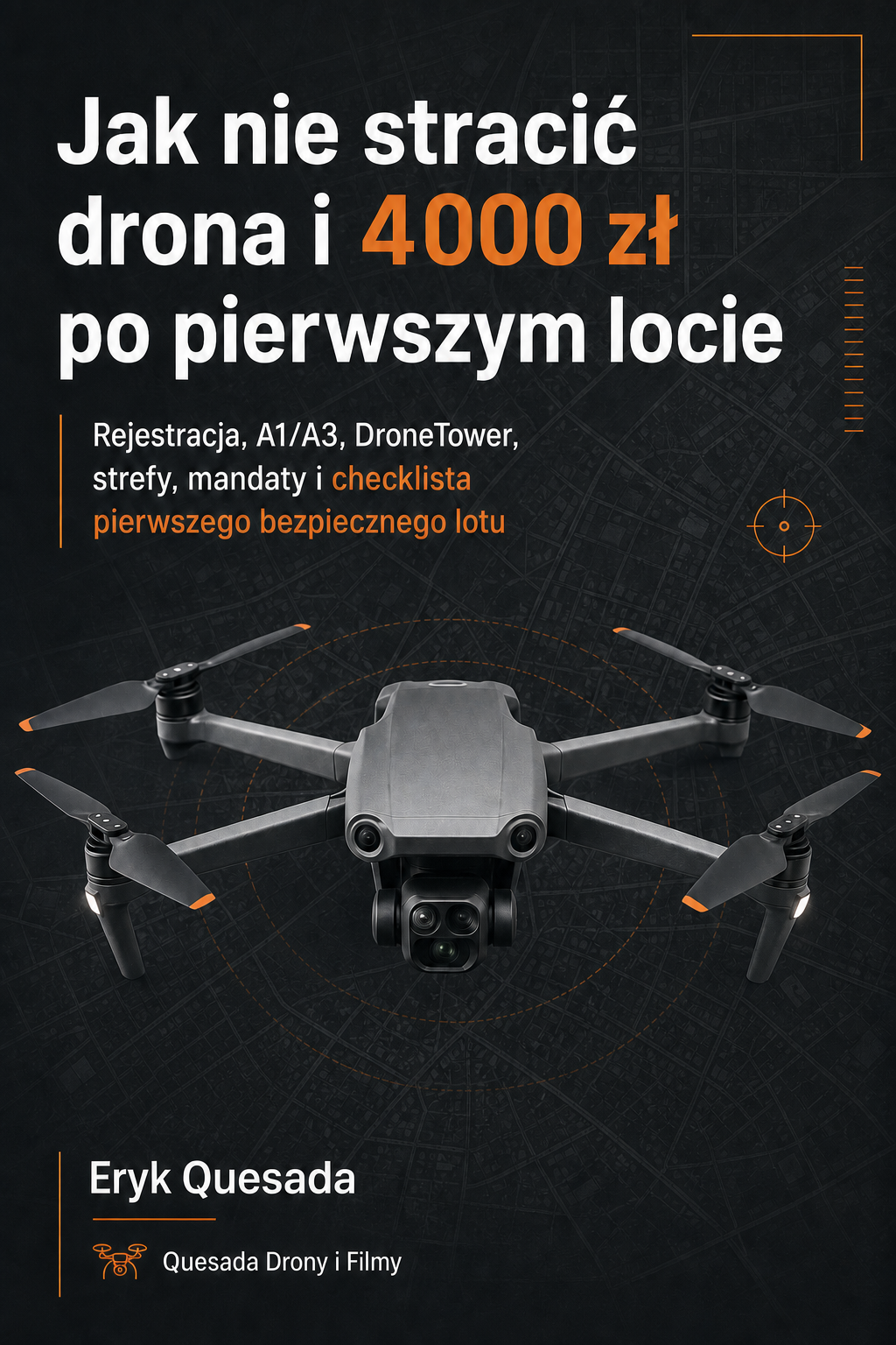 Okładka poradnika Jak nie stracić drona i 4000 zł po pierwszym locie